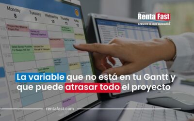 La variable que no está en tu Gantt (y que puede atrasar todo el proyecto)